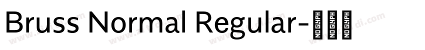 Bruss Normal Regular字体转换